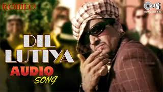 Dil Lutiya Audio  Jazzy B Ft Apache Indian Sukshinder Romeo Jihne Mera Dil Luteya Party Song [upl. by Yraeg]