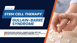 Stem Cells for Guillain Barré Syndrome at Regenamex [upl. by Ayrad213]