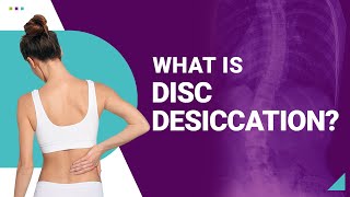 What is Disc Desiccation [upl. by Rednael]