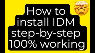 How to install Internet download manager and IDM Activation [upl. by Lunt]