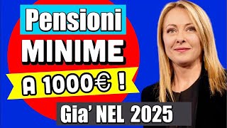 ULTIMORA PENSIONI MINIME a 1000€ già dal 2025 👉 ECCO COSA EMERSO POCO FA 🤔💰 [upl. by Inalel]