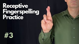 Receptive ASL Fingerspelling Practice  Beginner 3 [upl. by Ijok233]