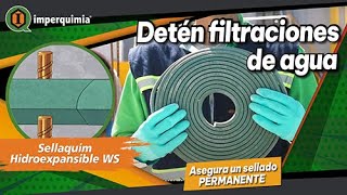 Sellador hidroexpansible de expansión controlada para muros SELLAQUIM HIDROEXPANSIBLE WS [upl. by Huxley]