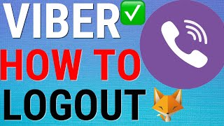 How To Logout Of Viber Android amp iOS [upl. by Claudia]