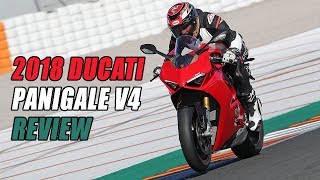 2018 Ducati Panigale V4 Review [upl. by Nasar]