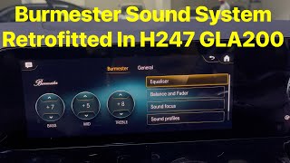 Mercedes Burmester Sound System Retrofitted In H247 GLA200 Code 810 [upl. by Nae]