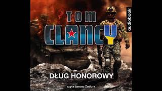 Tom Clancy quotDług honorowyquot audiobook [upl. by Tnecnivleahcim387]