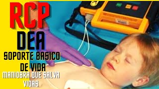 ♐ RCP Basico  DEA 🎓 Reanimación Cardiopulmonar RCP para niños [upl. by Alicsirp25]