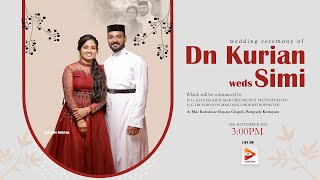 Dn Kurian 🤎 Simi  Wedding 💫Ceremony  Mar Kuriakose Dayara Chapel Pampady Kottayam at 0300 pm [upl. by Brunella]