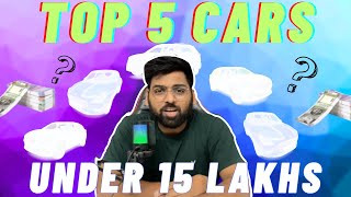 Top 5 cars under 15 lakhs in 2024 [upl. by Anitel]