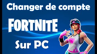 Comment changer de compte Fortnite sur PC [upl. by Ekeiram]