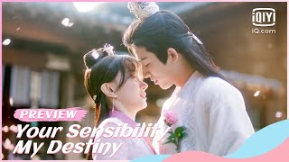 🎉Official Trailer 1  Your Sensibility My Destiny  iQiyi Romance [upl. by Heidt867]