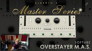 Softube Overstayer MAS  Albertos Master Series [upl. by Goles97]