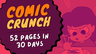 Join the Comic Crunch Challenge 52 Webcomic Pages in 30 Days [upl. by Kostman]