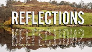 Landscape Photography  Reflections [upl. by Hike]