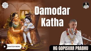 Damodar Katha  HG Gopisvar Prabhu  11124  ISKCON Fbd [upl. by Barthelemy734]