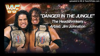 The Headshrinkers 1992  quotDanger in the Junglequot WWE Entrance Theme [upl. by Voe728]