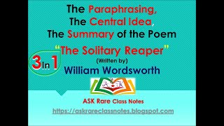 “The Solitary Reaper” Poem by William Wordsworth paraphrasing summary centralidea englishpoetry [upl. by Atinej]