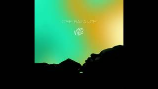 Off Balance Official Audio [upl. by Akilat]