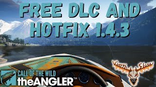 Free DLC and Hotfix 143 Everything You Need To Know Call of the Wild the Angler [upl. by Efeek]