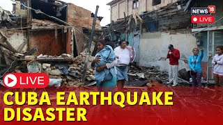 LIVE  Cuba Earthquake Today  Two Powerful Earthquakes Shatter Cuba  Earthquake In Cuba  N18G [upl. by Pollyanna203]