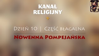 Nowenna Pompejańska  Dzień 10 [upl. by Anelaj]