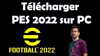 Comment télécharger eFootball PES 2022 sur PC [upl. by Novia]