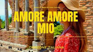 AMORE AMORE MIO 😎🫶 Nuova Canzone Italiana  DJMr Carmine [upl. by Radmilla]