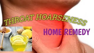 Throat Hoarseness home remedy [upl. by Rehpretsirhc]