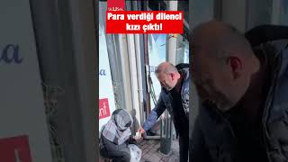 Dilenci diye para verdiği kişi kızı çıkan adam sosyal medyada gündem oldu shorts keşfet [upl. by Barcus340]