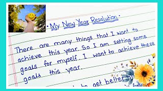 My New Year Resolution 2023 Essay  New Year Resolution in English  How to make New Year Resolution [upl. by Slyke]