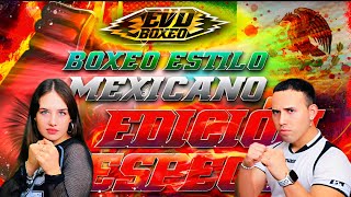 BOXEO al ESTILO MEXICANO 🇲🇽  Edición ESPECIAL 🥊🥊  Esto es INCREIBLE 🤯 [upl. by Ayad]