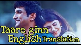 TAARE GIN FULL LYRICS WITH ENGLISH MEANING  DIL BECHARA MOVIE [upl. by Nyluqcaj507]