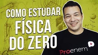 COMO COMEÇAR A ESTUDAR FÍSICA  Prof Bruno Rinaldi [upl. by Ennahgiel]