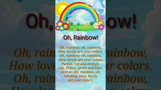 Oh Rainbow  Rainbow Song For Kids [upl. by Rede]