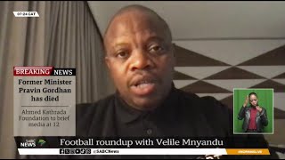 Football roundup with Velile Mnyandu [upl. by Ainoek]