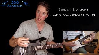 Rapid Downstroke Picking  GL365 Student Spotlight [upl. by Meli]