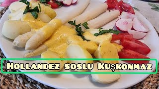 Hollandez soslu KUŞKONMAZ nasıl yapılır Asparagus with Sauce Hollandaise [upl. by Madancy767]