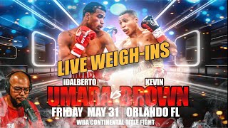 👀Behind The Scenes Of Kevin Brown vs Idalberto Umara WeighIns [upl. by Gainor]