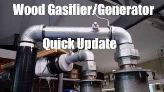 Wood GasifierGenerator Quick Update [upl. by Ativla]