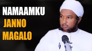 SHEEKH XUSEEN CALI JABUUTAWIQOFKA NAMAAMKA AH JANNO GALO [upl. by Nnairam]