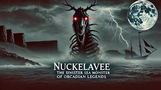 What was the Nuckelavee  The Sinister Sea Monster of Orcadian Legends [upl. by Artim]