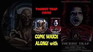 TOURIST TRAP 1979 Watch Party Tonight short horrorshort [upl. by Anej989]