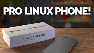 PinePhone Pro is HERE — A worthy upgrade from iOS amp Android [upl. by Siberson]