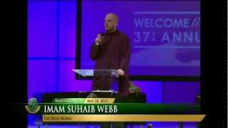 ICNAMAS 2012 The Prophet Muhammad as My Role Model by Imam Suhaib Webb [upl. by Daffy579]