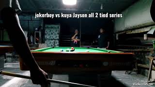 jokerboy vs kuya Jayson all 2 tied series [upl. by Elwee]