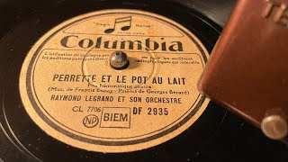 Raymond Legrand amp Son Orchestre  Perrette Et Le Pot Au Lait  78 rpm  Columbia DF2935  1943 [upl. by Atwekk]