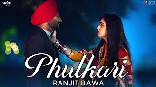 Ranjit Bawa  Kami Mehsoos Meri  Phulkari Official Video  Latest Punjabi Songs  Saga Music [upl. by Soluk800]