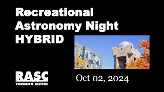 Recreational Astronomy Night  September 4 2024 [upl. by Haldis]