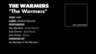 The Warmers  The Warmers Dischord Records 102 1996 Full Album [upl. by Odlabso294]